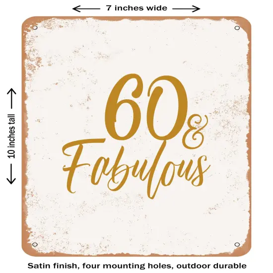 DECORATIVE METAL SIGN - 0 and Fabulous1- Vintage Rusty Look {2}