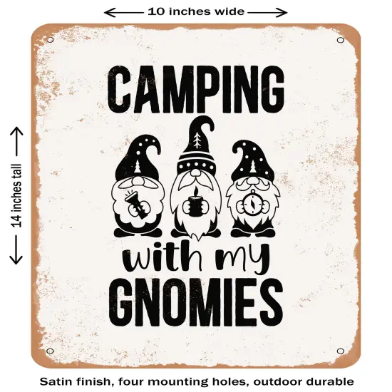 DECORATIVE METAL SIGN - Camping With My Gnomies- Vintage Rusty Look {1}