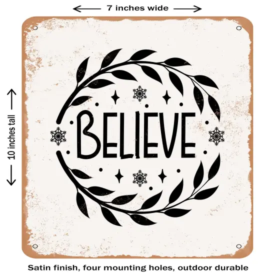 DECORATIVE METAL SIGN - Believe0- Vintage Rusty Look {1}