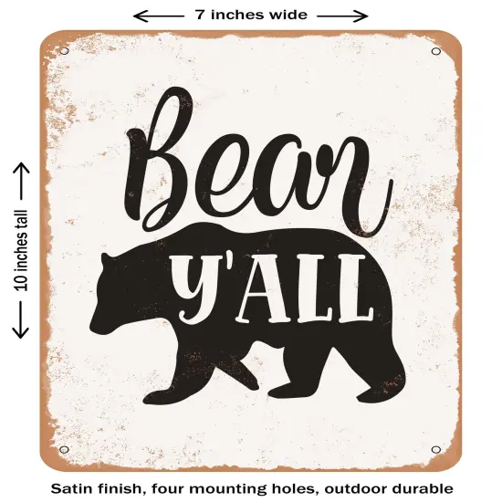 DECORATIVE METAL SIGN - Bear Y'all- Vintage Rusty Look {2}