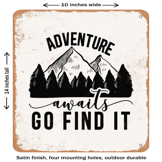 DECORATIVE METAL SIGN - Adventure Awaits Go Find It - 2 - Vintage Rusty Look {1}