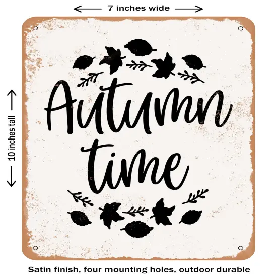 DECORATIVE METAL SIGN - Autumn Time - 3- Vintage Rusty Look {1}