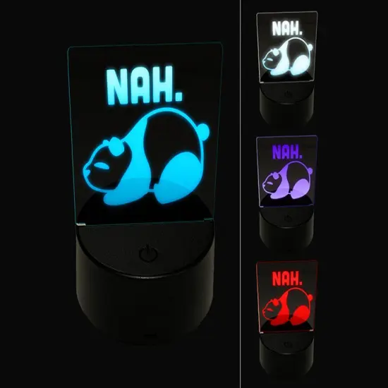 Nah Cute and Lazy Panda Doesn't Want to do Anything 3D Illusion LED Night Light Sign Nightstand Desk Lamp {1}