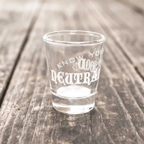 2oz Neutral Good - Know Your Role - Shot Glass {3}