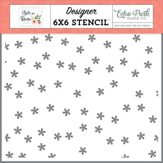 Echo Park Stencil 6"X6"-Happiness Blooms, Year In Review {1}