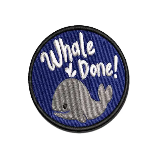 Whale Well Done Teacher Student School Multi-Color Embroidered Iron-On or Hook & Loop Patch Applique {1}