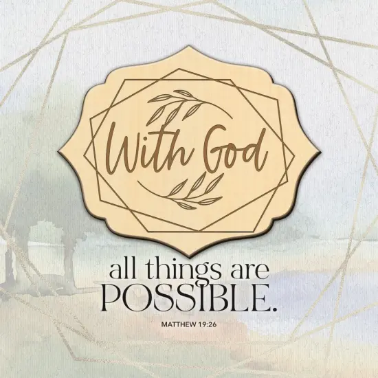 Dexsa With God All Things Meadow Wood Plaque 6 inches x 6 inches {3}