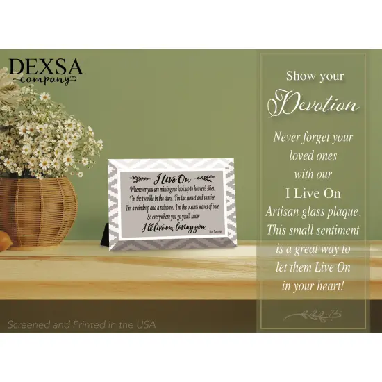 Dexsa I Live On Glass Plaque with Easel 4 inches x 6 inches {4}