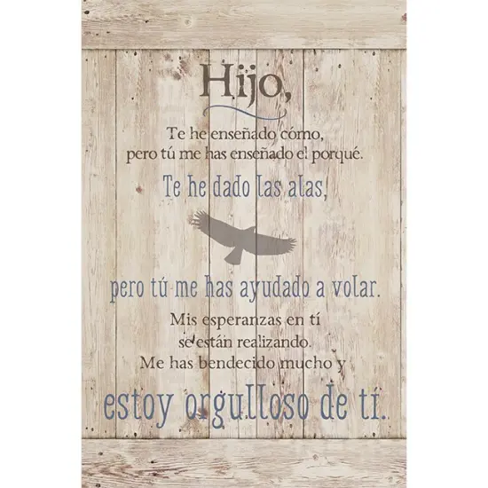 Dexsa Hijo - Son - Inspirational Saying in Spanish 6x9 Wood Plaque with Easel and Wall Hanger {1}