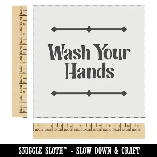 Wash Your Hands Wall Cookie DIY Craft Reusable Stencil {1}