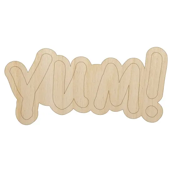 Yum Food Cooking Fun Text Unfinished Wood Shape Piece Cutout for DIY Craft Projects {1}
