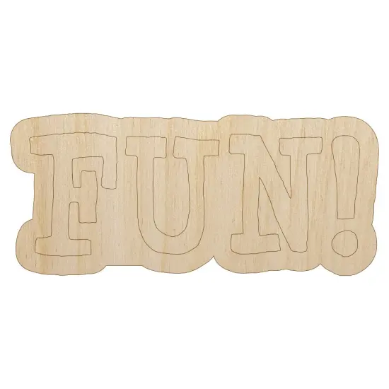 Fun Bold Text Unfinished Wood Shape Piece Cutout for DIY Craft Projects {1}