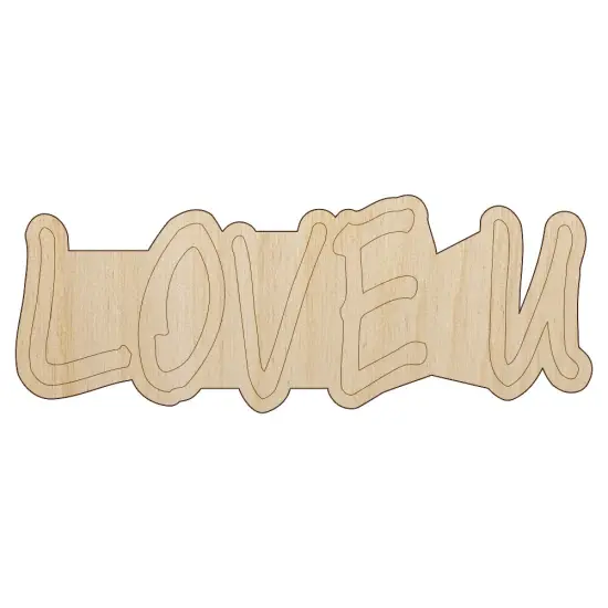 Love U You Text Unfinished Wood Shape Piece Cutout for DIY Craft Projects {1}