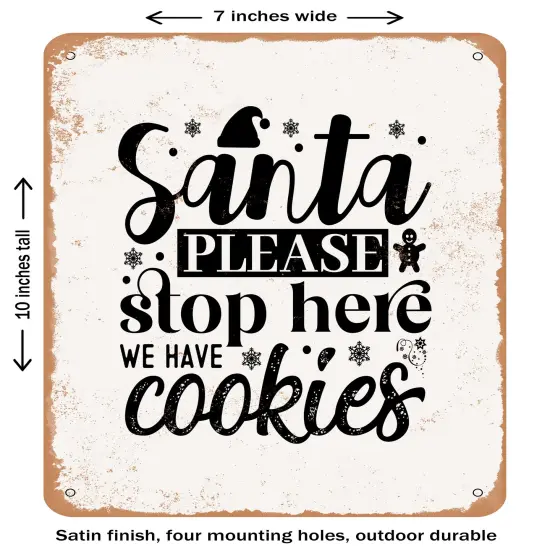 DECORATIVE METAL SIGN - Santa Please Stop Here We Have Cookies - Vintage Rusty Look {2}