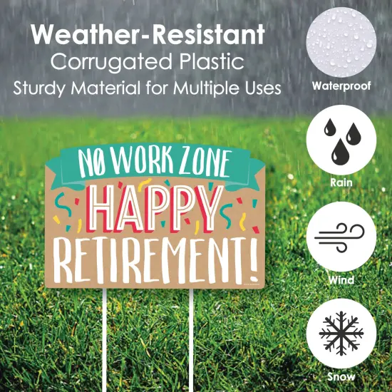 Big Dot of Happiness Retirement - Retirement Party Yard Sign Lawn Decorations - No Work Zone Happy Retirement Party Yardy Sign {6}