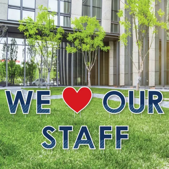 Big Dot of Happiness We Love Our Staff - Yard Sign Outdoor Lawn Decorations - Employee Appreciation Yard Signs - We Love Our Staff {4}