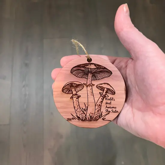 Toadstool Worlds Most Awesome Step Sister - Cedar Ornament {3}