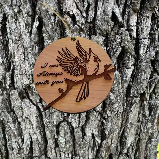 Cardinal I am always with you - Cedar Ornament {2}