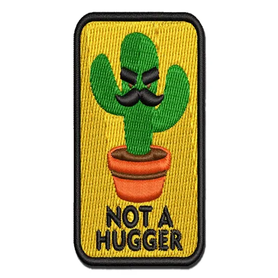 Not A Hugger Cactus Succulent Multi-Color Embroidered Iron-On or Hook & Loop Patch Applique {1}