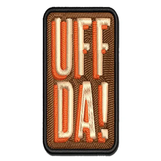 Uff Da Norwegian Ah Oh No Oops Drats Fun Text Multi-Color Embroidered Iron-On or Hook & Loop Patch Applique {1}