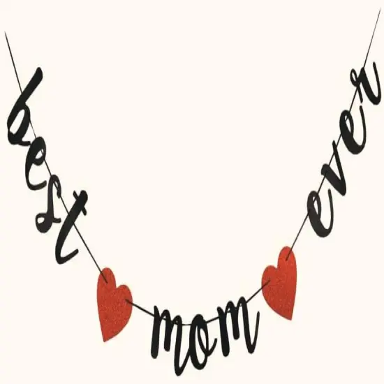 Best Mom Ever Banner, Happy Mother's Day {2}