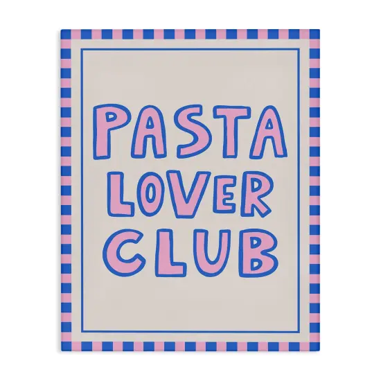 Stupell Industries Pasta Lover Club with Border Canvas By House of Lulu {1}