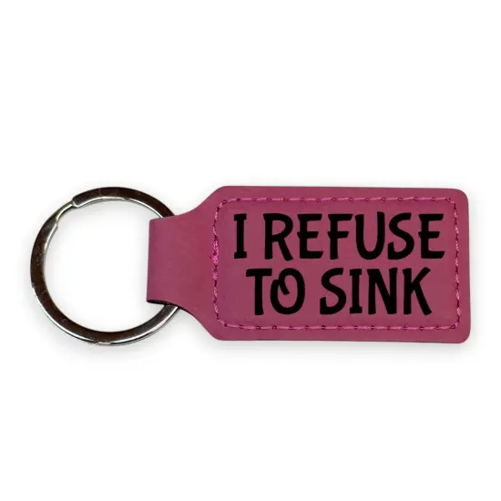 Keychain - Rectangle - I refuse to Sink - Leather Rustic/Gold {3}