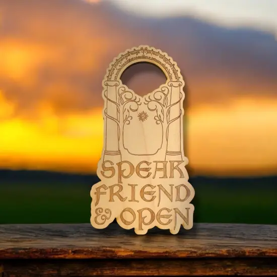 Ornament - Speak Friend and Open - Raw Wood 6x3in {6}