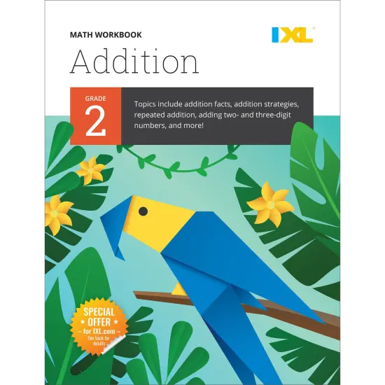 IXL Addition 2nd Grade Math Workbook, Mathematics Book for Kids Ages 7-8 Covering How to Add 2 and 3 Digit Numbers, Adding Strategies and Facts, and More {1}