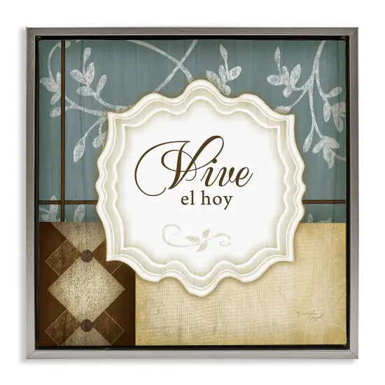 Stupell Industries Vive el Hoy Tradicional Framed Floater Canvas Wall Art Gray Floater Frame {1}