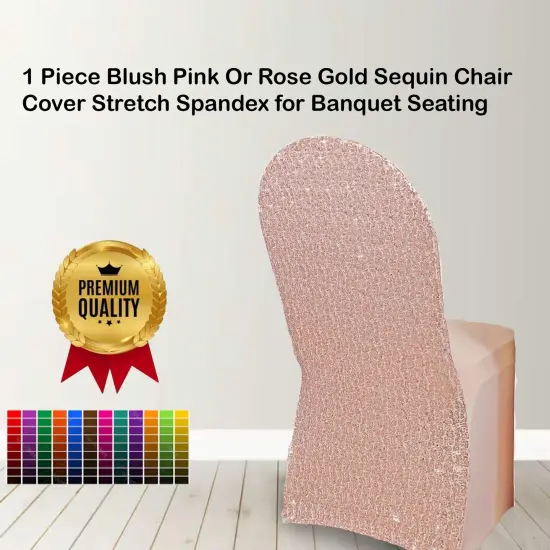 1 Piece Blush Pink Or Rose Gold Sequin Chair Cover Stretch Spandex for Banquet Seating {1}