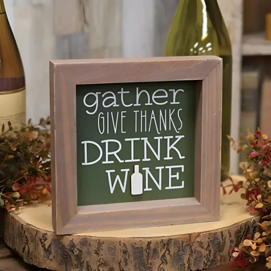 Gather Give Thanks Drink Wine - Green Wood Decor with Natural Frame {2}