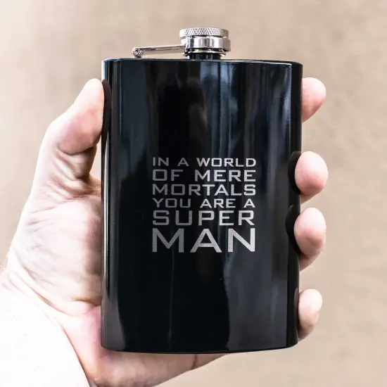 8oz BLACK In a World of Mere Mortals You Are a Super man Flask {3}