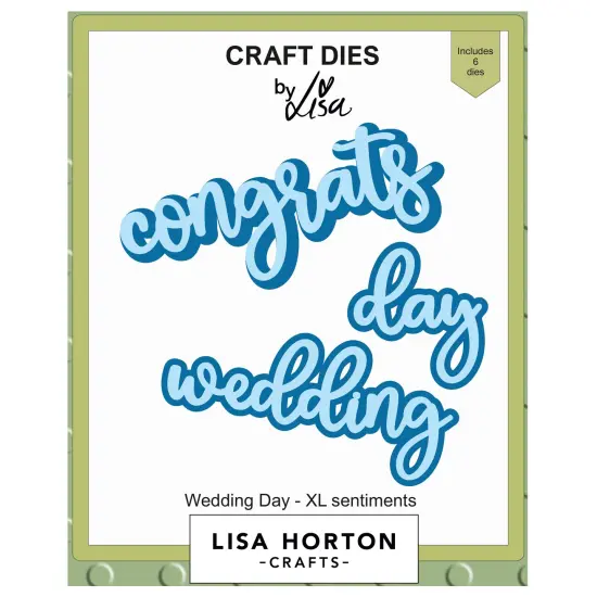 Lisa Horton Crafts XL Sentiments Dies-Wedding Day {1}