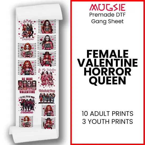 Female Valentine Horror Queen DTF Transfer 22x60 - Direct-to-Film Gang Sheet, Ready-to-Press Horror Valentine Design for Apparel {2}