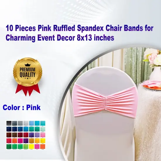10 Pieces Pink Ruffled Spandex Chair Bands for Charming Event Decor 8x13 inches {1}