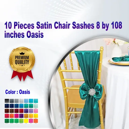 10 Pieces Satin Chair Sashes 8 by 108 inches Oasis {1}