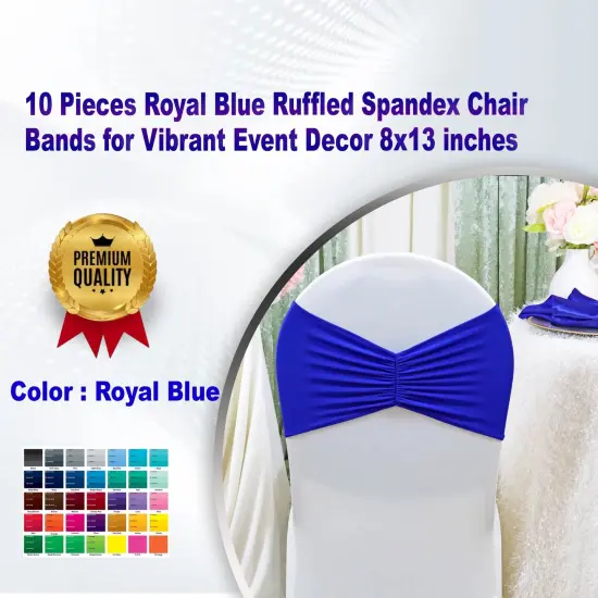 10 Pieces Royal Blue Ruffled Spandex Chair Bands for Vibrant Event Decor 8x13 inches {1}