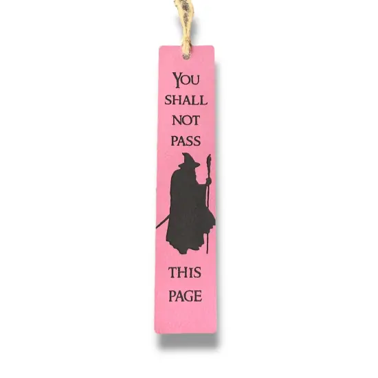 Bookmark - LEATHER - You Shall not Pass this Page PINK {1}