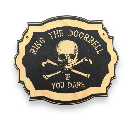 Ring the Doorbell If You Dare - Black Halloween Door Sign 7x6inches {1}