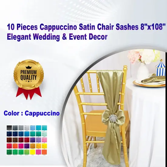 10 Pieces Cappuccino Satin Chair Sashes 8"x108" Elegant Wedding & Event Decor {1}