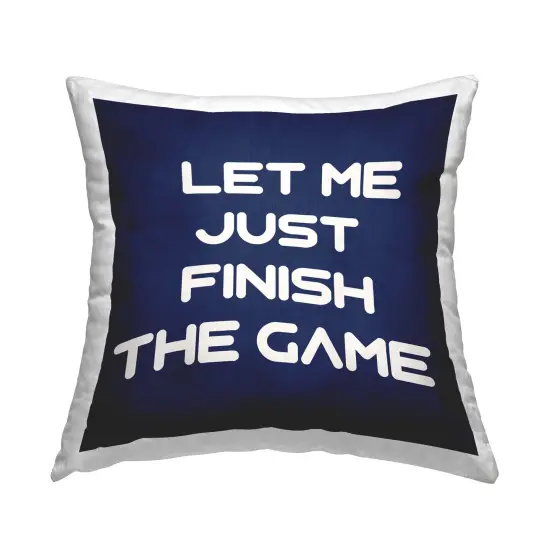 Stupell Industries Finish The Game Phrase Indoor Pillow, 18 x 7 x 18 {1}