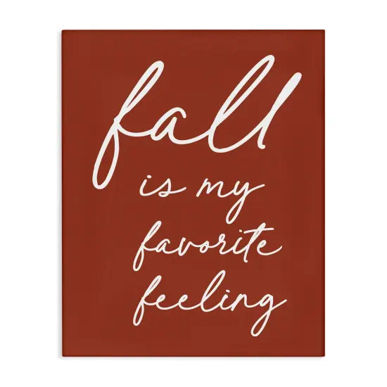 Fall Favorite Feeling Seasonal Autumn Calligraphy Phrase Canvas Art {1}