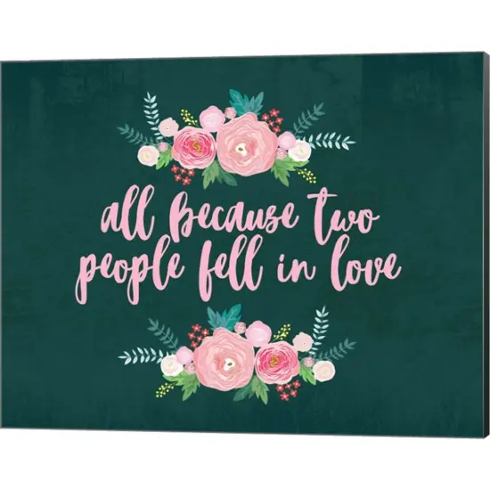 All Because-Teal by Color Me Happy 20" x 16" Canvas Wall Art {1}