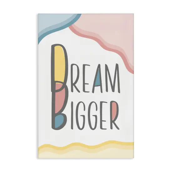 Stupell Industries Dream Bigger Pastel Shapes Canvas Wall Art Design by Martina Pavlova {1}