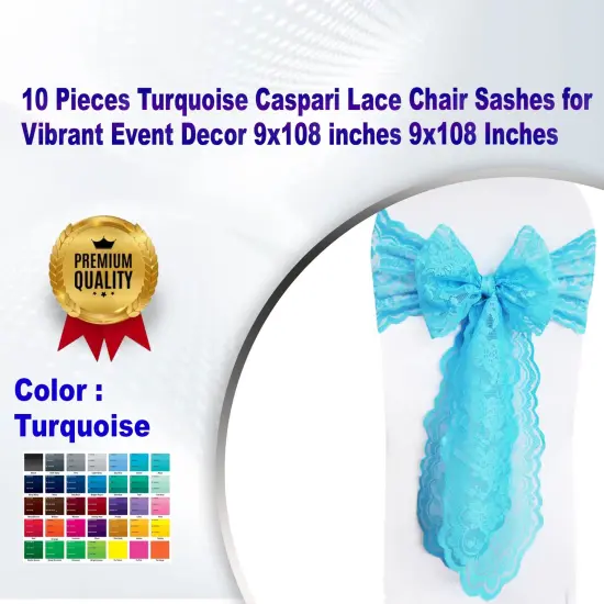 10 Pieces Turquoise Caspari Lace Chair Sashes for Vibrant Event Decor 9x108 inches 9x108 Inches {1}