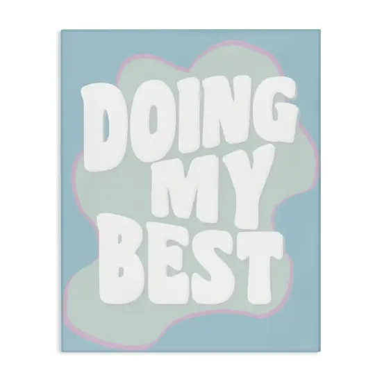 Stupell Industries Doing My Best Phrase Canvas Wall Art Design by Natalie Carpentieri {1}