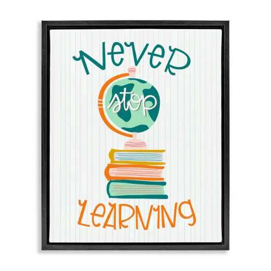 Stupell Industries Never Stop Learning Floating Frame Design by Mandy Ford Art + Illustration {1}