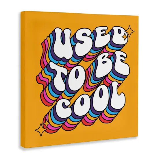 Stupell Industries Groovy Used To Be Cool Canvas Wall Art Design by Ahmed Sayeh Hussein {3}