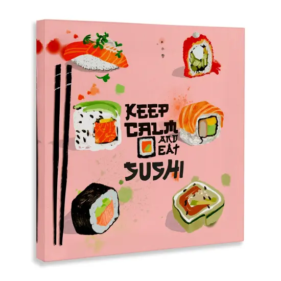 Stupell Industries Keep Calm & Eat Sushi Canvas Design by Juliet Rose Philips {3}